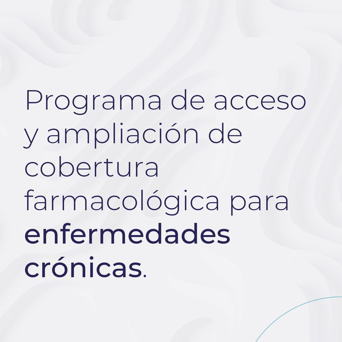 Programa de acceso y ampliación de cobertura farmacológica para enfermedades crónicas